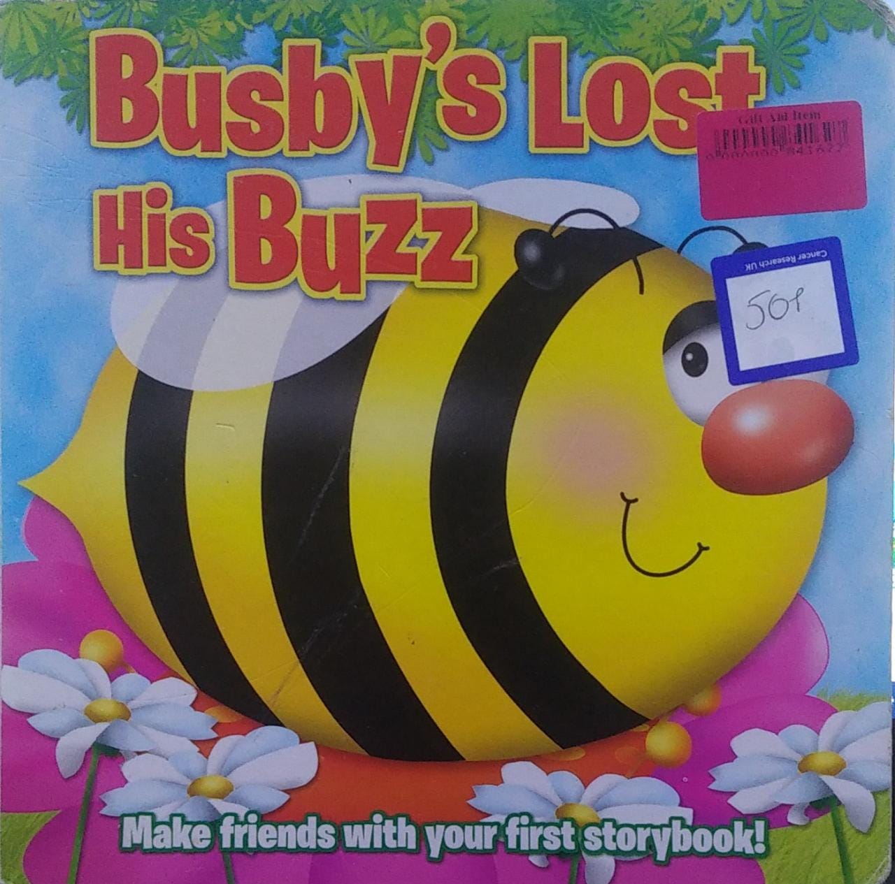 Busby's Lost His Buzz [BOARD BOOK]