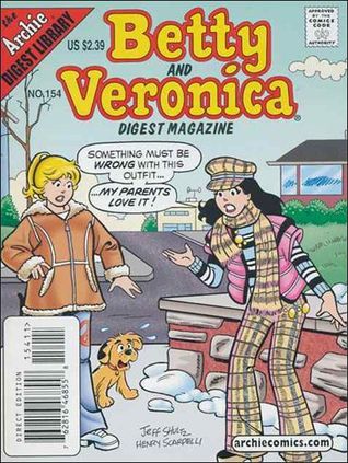 Betty and Veronica Digest Magazine (The Archie Digest Library, No. 154)