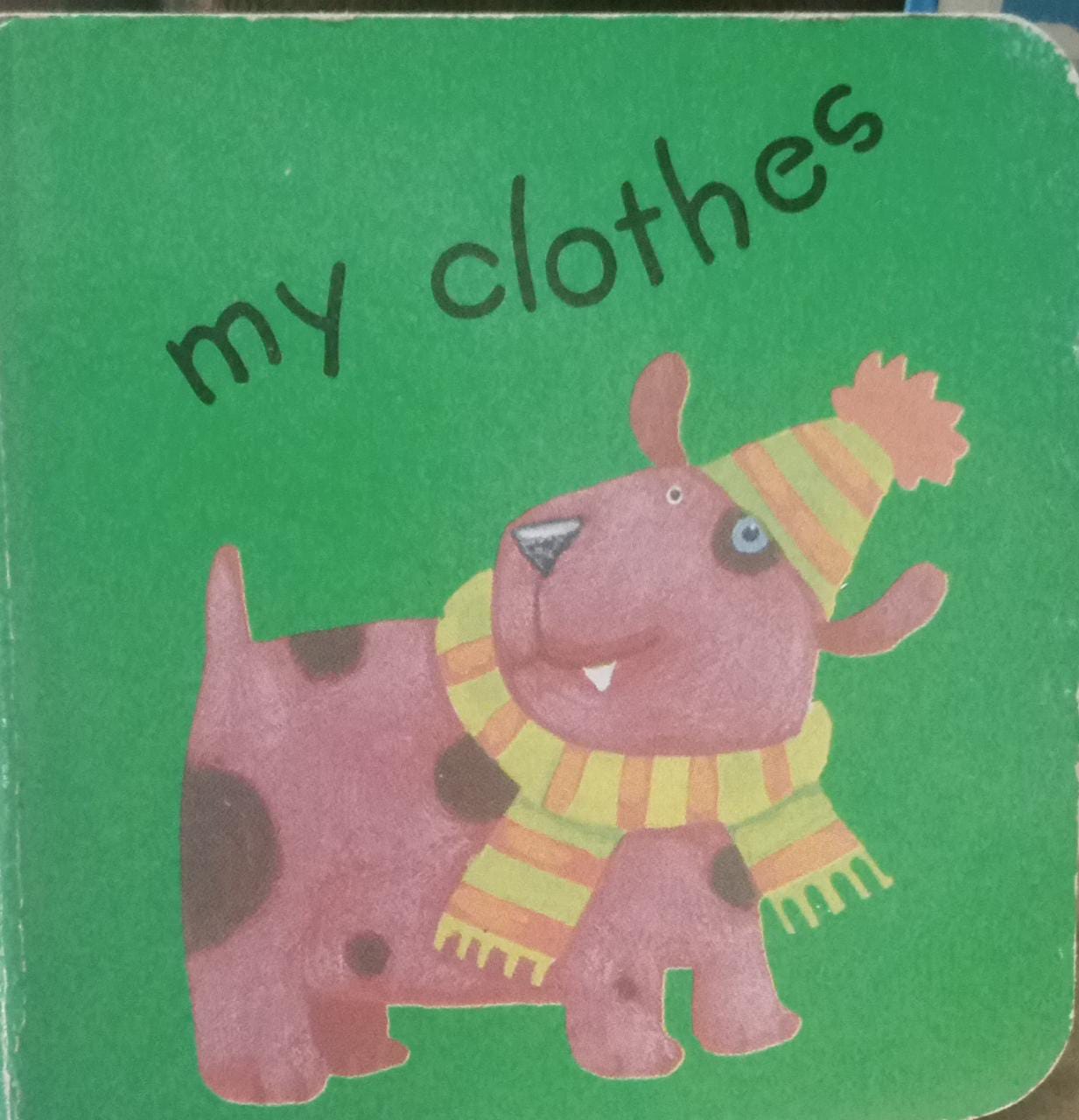 My Clothes BOARD BOOK