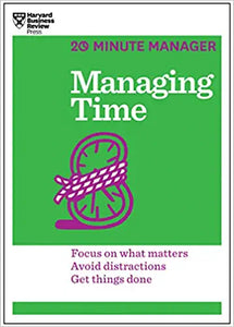 Managing Time: 20 Minute Manager