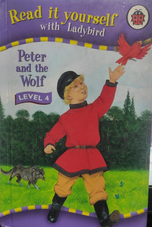 Read It Yourself: Level Four: Peter and The Wolf [Hardcover] by Ladybird