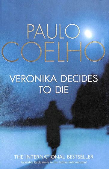 Veronika decides to die by Paulo Coelho