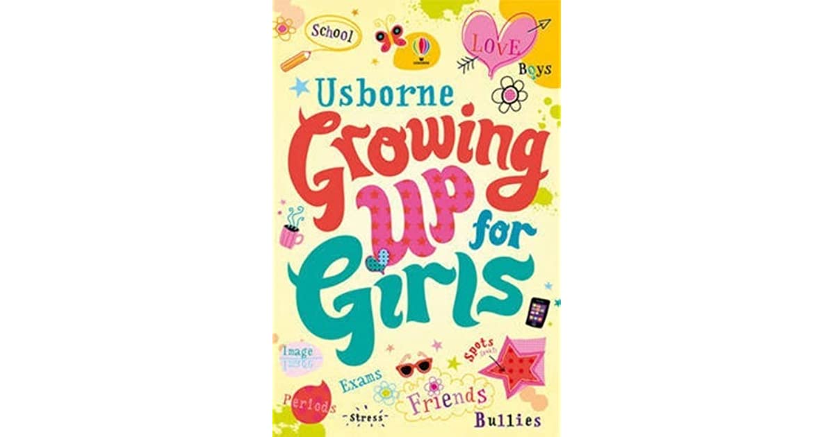 Growing up for Girls
