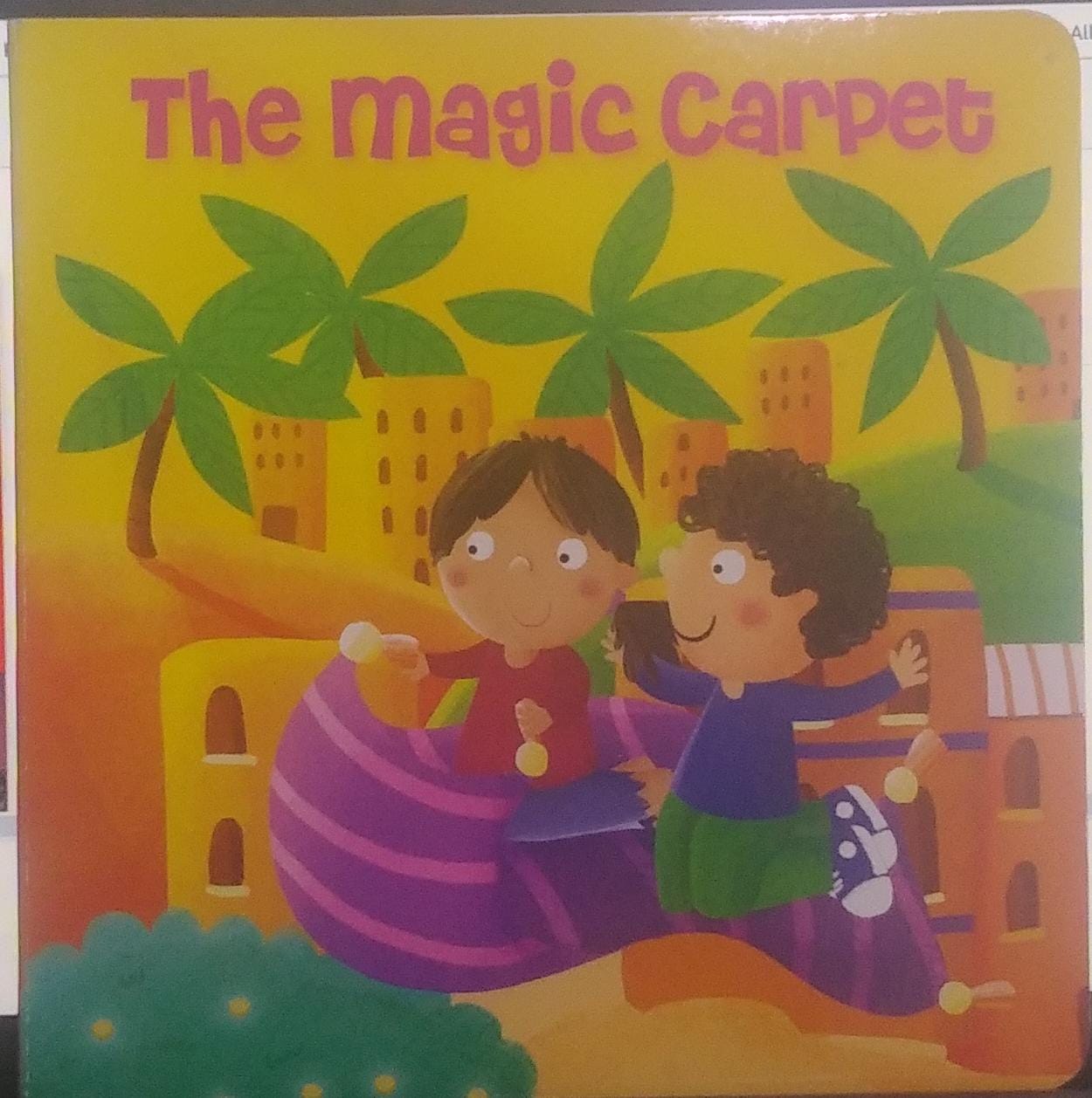 The Magic Carpet [BOARD BOOK]