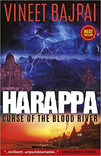 Harappa - curse of the blood river by Vineet Bajpai