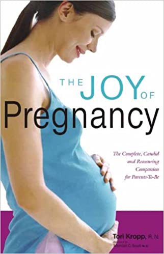The joy of pregnancy: the complete, candid and reassurring companion for parents-to-be