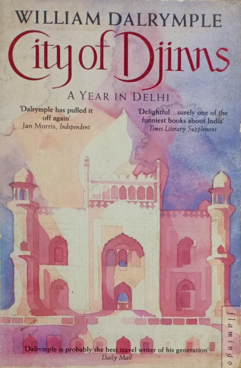 City of Djinns: A Year in Delhi [SAME COVER] (RARE BOOKS)
