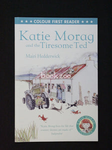 Katie Morag and the Tiresome Ted