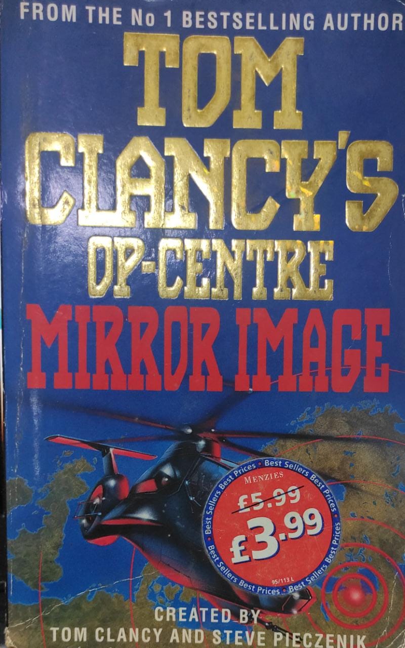 MIRROR IMAGE (Tom Clancy’s Op-Centre)