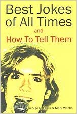 Best Jokes of All Times and How to Tell Them