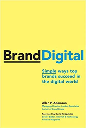 BrandDigital: Simple Ways Top Brands Succeed in the Digital World {Hardcover} (RARE BOOKS)