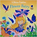 Flower Fairy (Glitter Fairies) (BOARD BOOK)