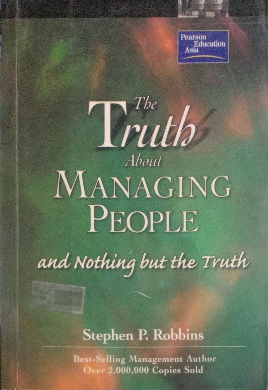 The Truth About Managing People