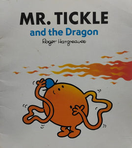 Mr. Tickle and the Dragon by Roger Hargreaves (Mr. Men and Little Miss)