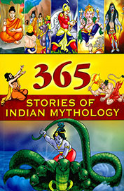 365 Stories Of Indian Mythology