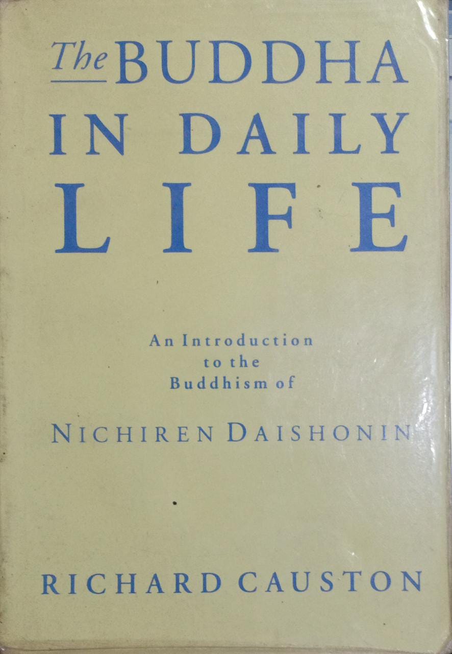 The Buddha In Daily Life by richard causton
