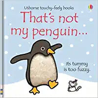 That's not my penguin [TOUCH AND FEEL] [BOARD BOOK]