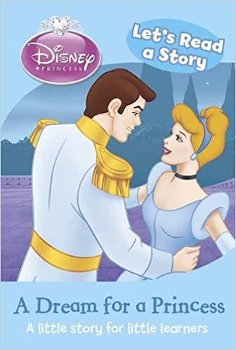 Lets Read a Story - A Dream for a Princess [Hardcover]