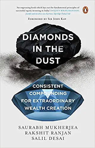 Diamonds in the Dust by Saurabh Mukherjea| Salil Desai| Rakshit Ranjan [HARDCOVER]