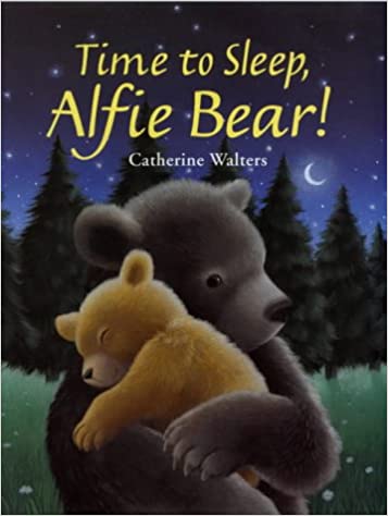 Time to Sleep, Alfie Bear! [HARDCOVER]