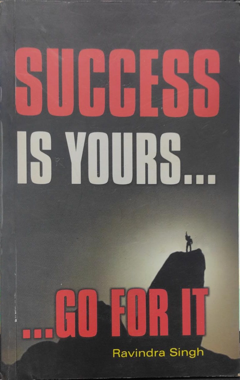 Success is Yours...Go for it