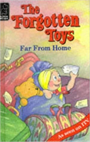 Far from Home (Forgotten Toys S.) [HARDCOVER]