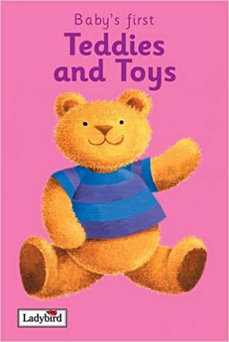 Teddies and Toys (First Picture Word Books) [Hardcover]