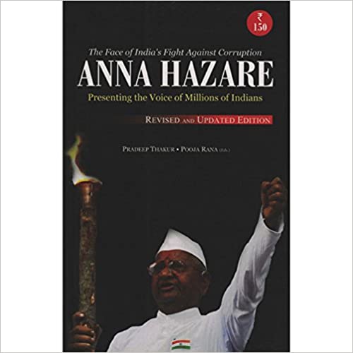 Anna Hazare The Face of India's Fight Against Corruption