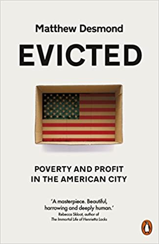 Evicted: Poverty and Profit in the American City (rare books)