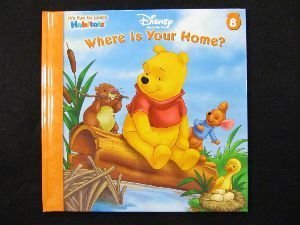 Where is Your Home? (Disney Winnie the Pooh - It's Fun to Learn Vol. 8 - Habitats) (HARDCOVER)