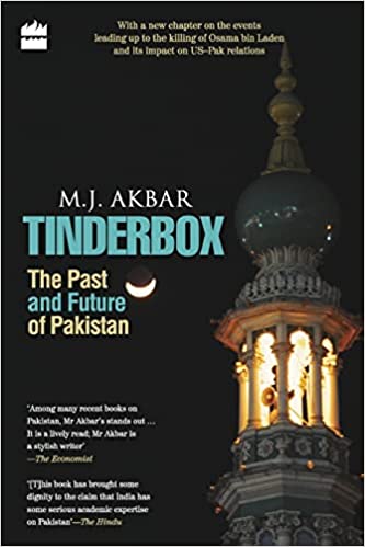 Tinderbox -The Past and Future Of Pakistan