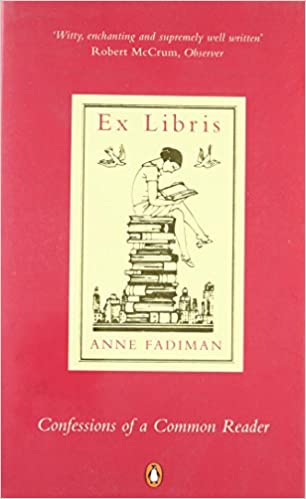 Ex Libris: Confessions of a Common Reader