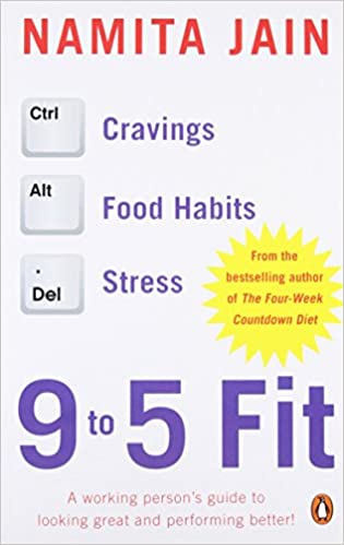 9 to 5 Fit: A Working Person's Guide to Looking Great and Performing Better!