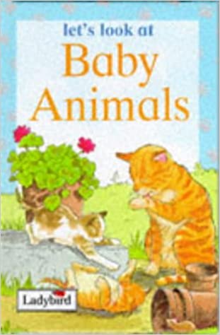 Let's Look at Baby Animals [HARDCOVER]