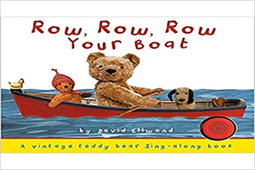Teddy Bear Sound Book – Row Your Boat Teddy Sound book (BOARD BOOK)