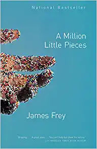 A million little pieces by James Frey