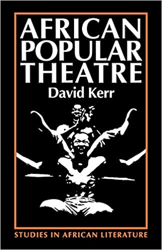 African Popular Theatre [RARE BOOKS]