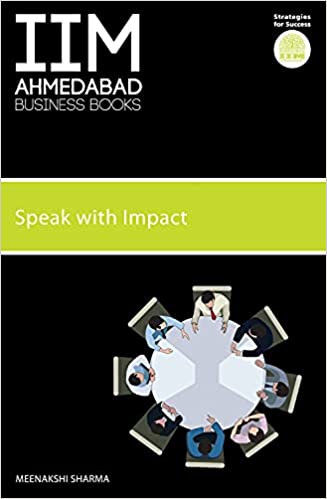 IIMA - Speak with impact by Meenakshi Sharma