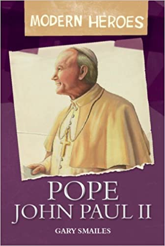Pope John Paul II (Modern Heroes) (Hardcover)