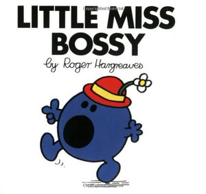 Little Miss Bossy (Mr. Men and Little Miss)