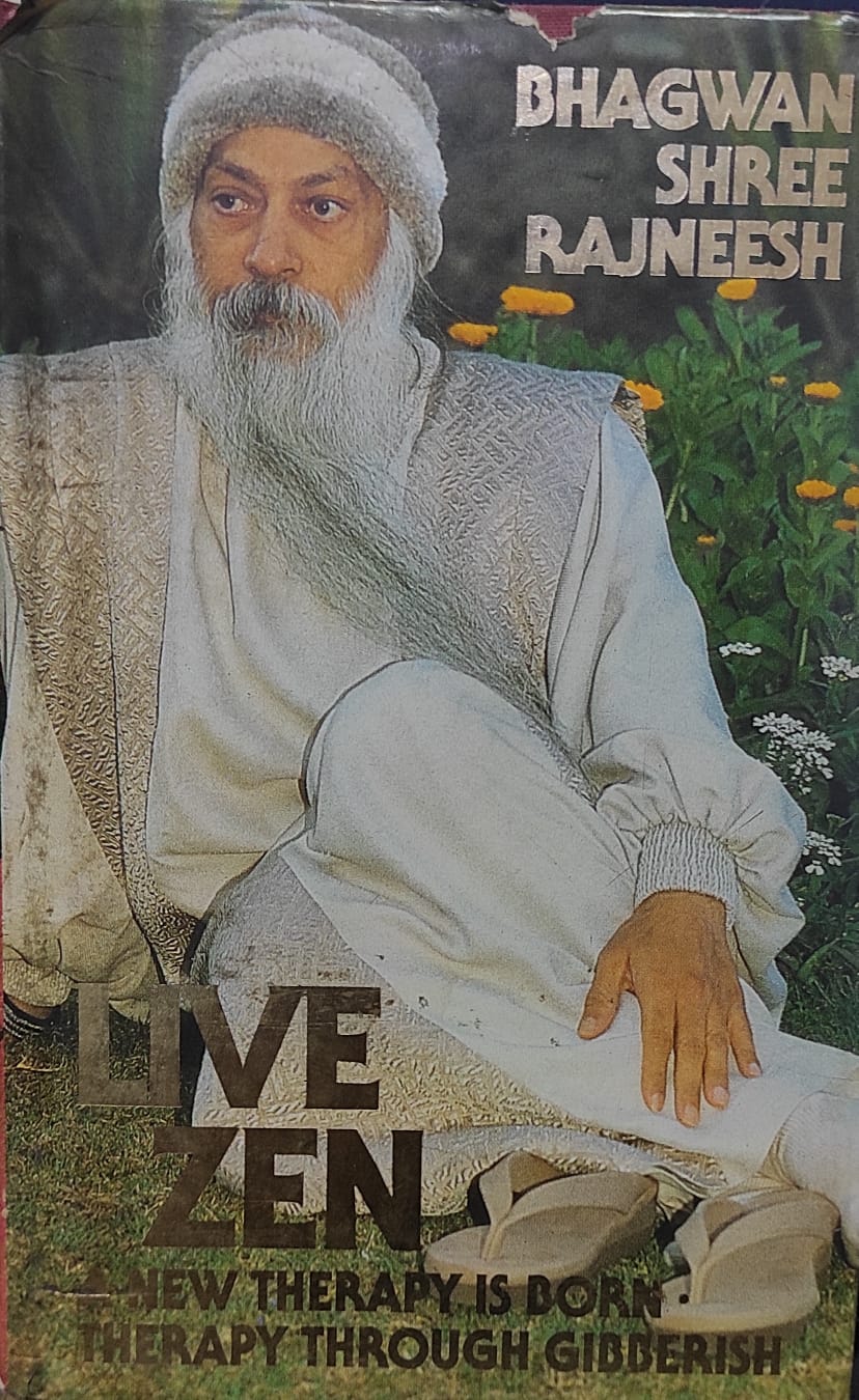 Live Zen : A New Therapy in Born: Therapy Through Gibberish (Hardcover)