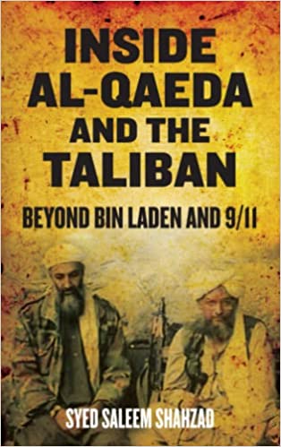 Inside Al-Qaeda and the Taliban: Beyond Bin Laden and 9/11 (RARE BOOKS)