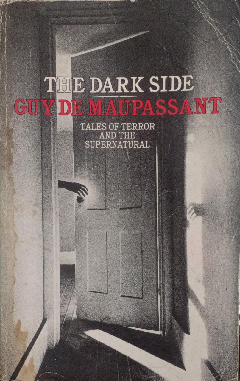 Dark Side Of De Maupassant (RARE BOOKS)