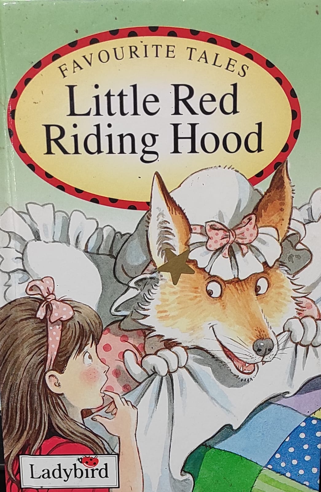 Favourie tales Little Red Riding Hood [HARDCOVER]