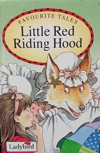 Favourie tales Little Red Riding Hood [HARDCOVER]