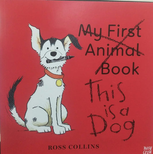 My First Animal book This is a Dog