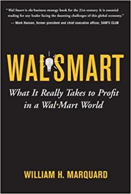 Wal-Smart: What It Really Takes to Profit in a Wal-Mart World [HARDCOVER]