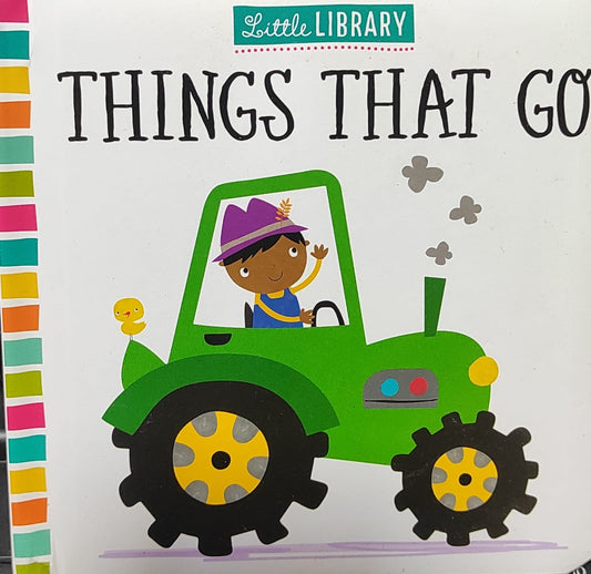 Little Library Things That Go (BOARD BOOK)