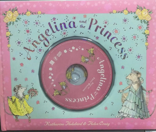 Angelina and the Princess [WITH CD] [HARDCOVER]
