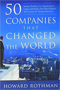 50 Companies that Changed the World (RARE BOOKS)